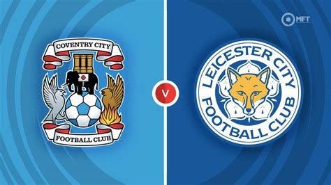 leicester v coventry prediction